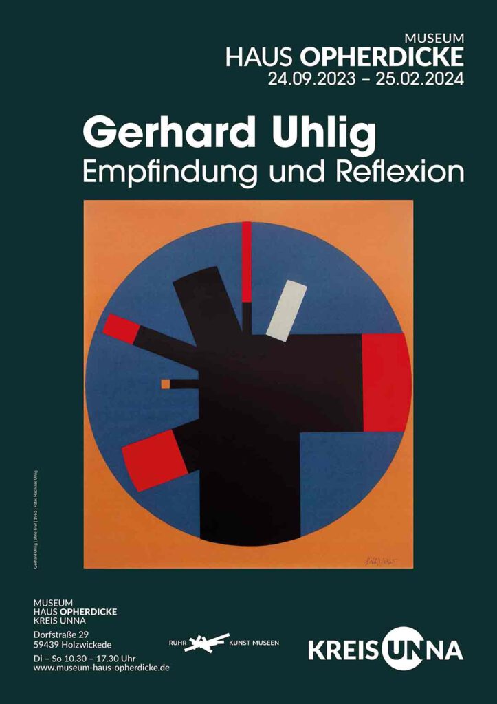 Plakat des Museums Haus Opherdicke zur Ausstellung Gerhard Uhlig vom 24.09.2023 bis zum 25.02.2024. Copyright.